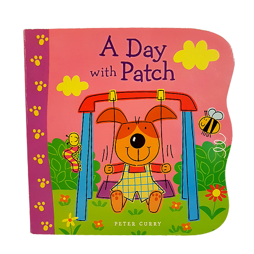 A Day With Patch - Hardcover Children's Book
