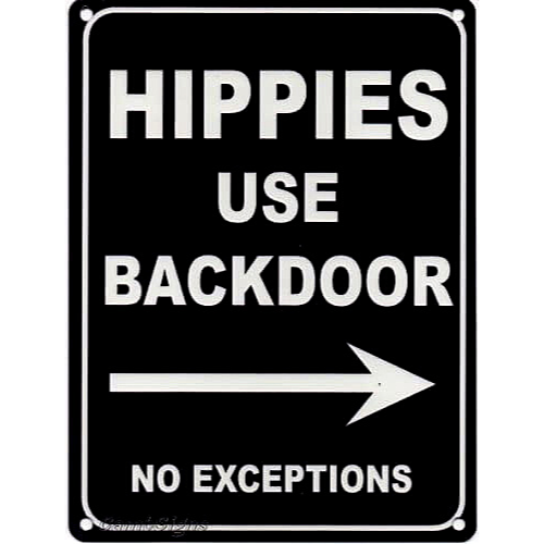 Hippies Use Backdoor Tin Sign